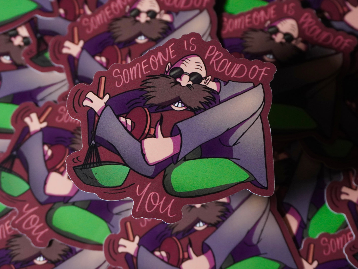 Someone Is Proud of You | Sticker