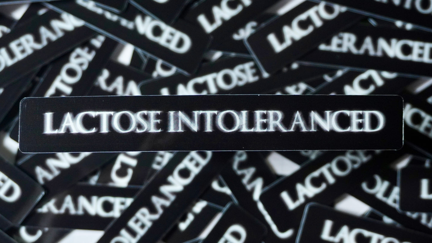 Lactose Intoleranced | Sticker