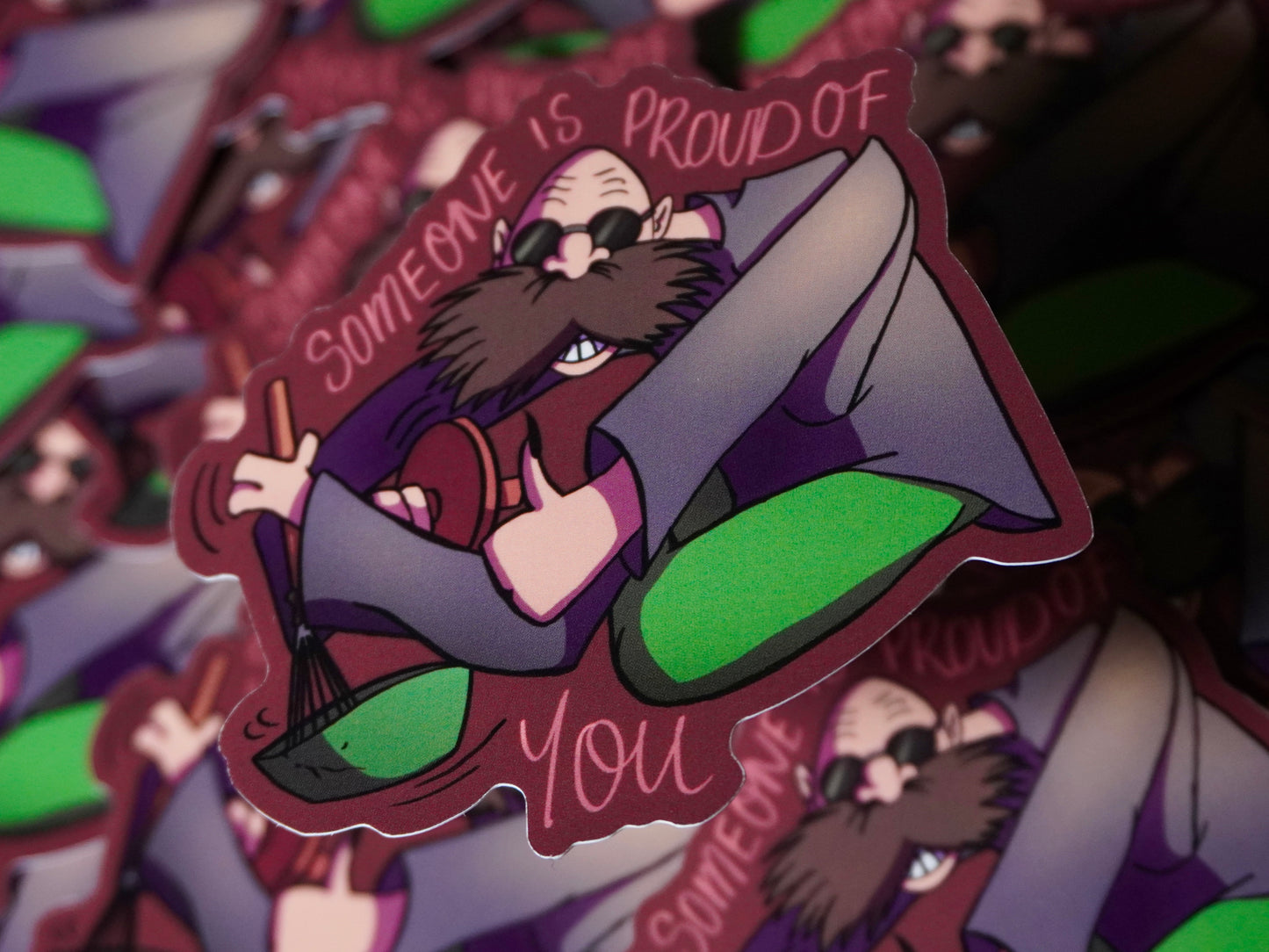 Someone Is Proud of You | Sticker