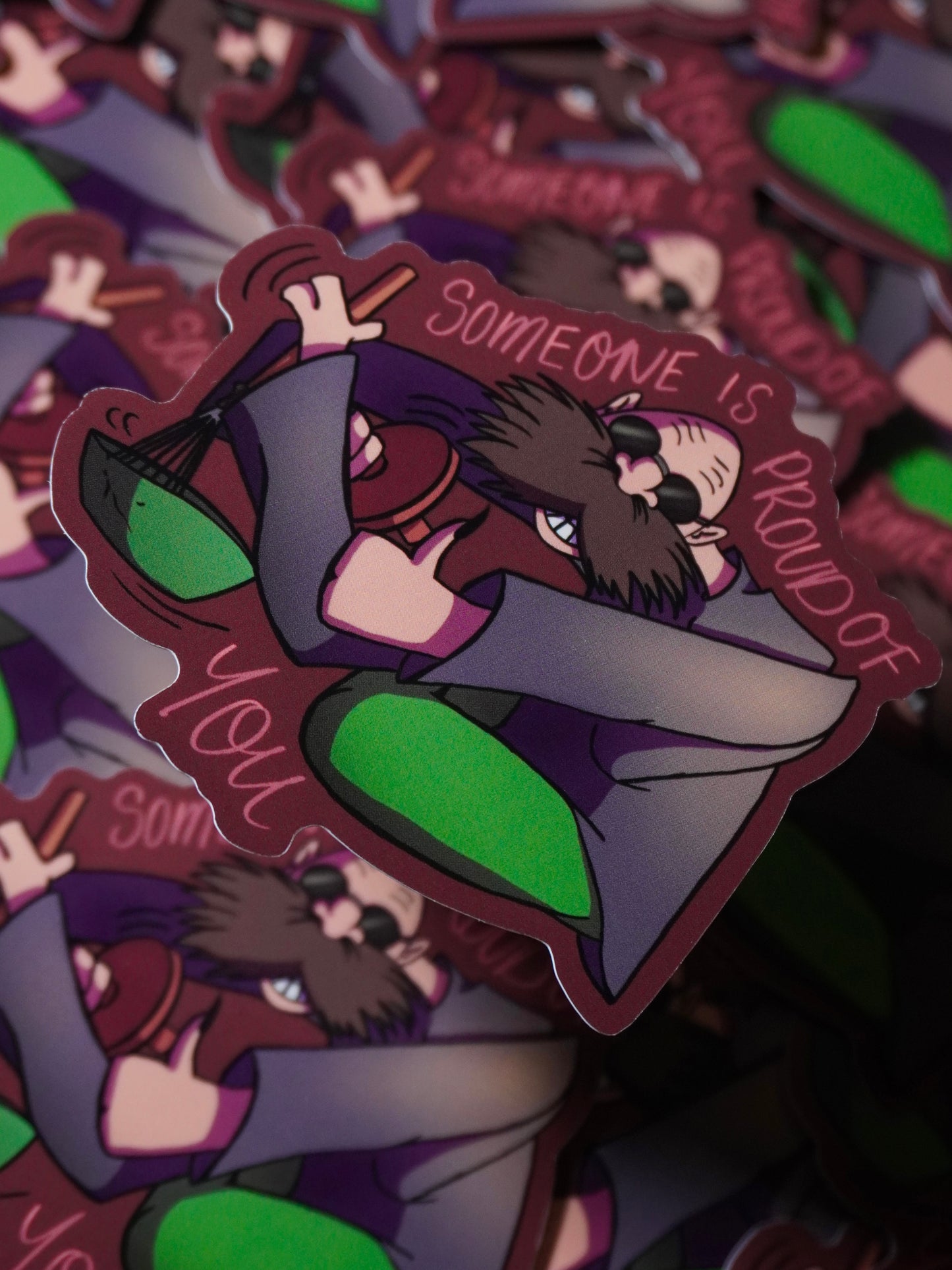 Someone Is Proud of You | Sticker