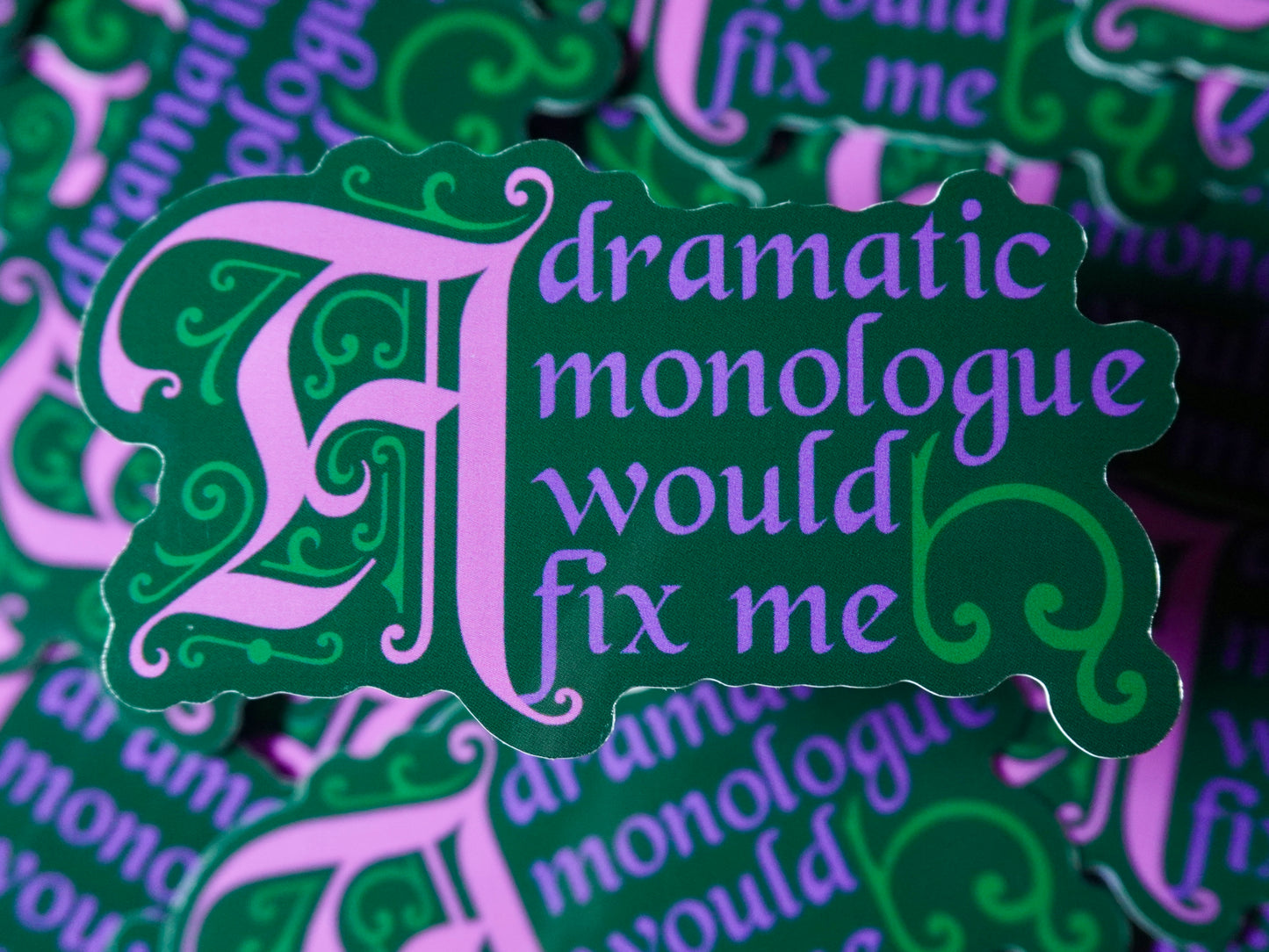 Dramatic Monologue | Sticker