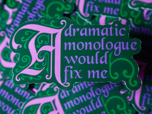 Dramatic Monologue | Sticker